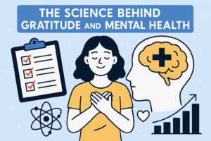 The Science Behind Gratitude and Mental Health