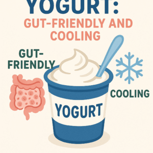 Yogurt: Gut-Friendly and Cooling